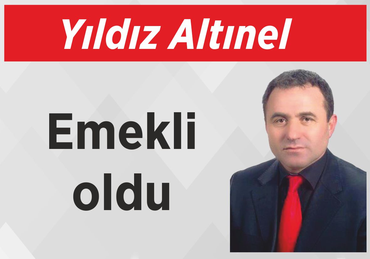 Yıldız Altınel emekli oldu