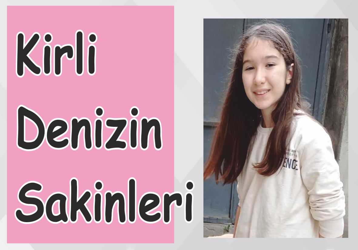 Kirli Denizin Sakinleri