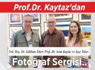 Prof.Dr. Kaytaz’dan Fotoğraf Sergisi..
