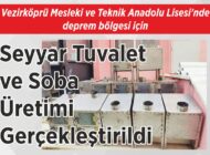 Vezirköprü Mesleki ve Teknik Anadolu Lisesi’nde  deprem bölgesi için Seyyar Tuvalet  ve Soba  Üretimi  Gerçekleştirildi