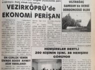 Esnaf alışveriş yapamıyor, vergiler piyasalarda para bırakmıyor, ihale almak bile sorun; Vezirköprü’de Ekonomi Perişan 18 Mayıs 2003 Pazar