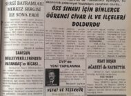 1994’de Vezirköprü’de de Yüksekokul açılsaydı, bu ekonomik potansiyel Vezirköprü esnafının olurdu… ÖSS Sınavı İçin Binlerce Öğrenci  Civar İl ve İlçeleri Doldurdu 15 Haziran 2003 Pazar