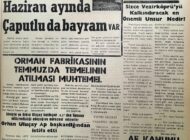 Orman işletmesi, turizm derneği şoförler derneği işbirliği ile… Haziran Ayında  Çaputlu’da Bayram Var 3 Haziran 1973 Pazar