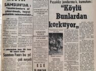 Yurtdağı olayının mahkemesi: 4. Şahitler ne diyor? Paşaköy Jandarma k. komutanı: “Köylü Bunlardan Korkuyor” 8 Temmuz 1973 Pazar