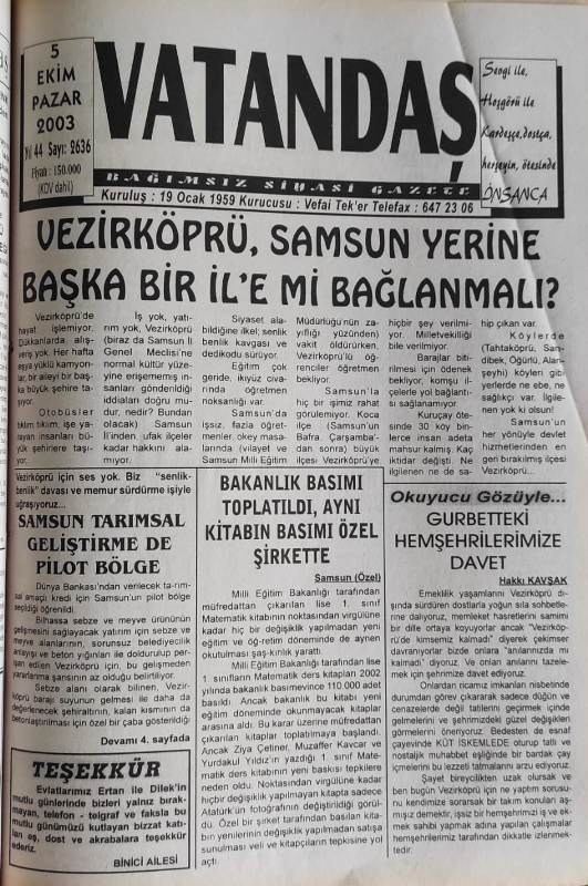 VEZİRKÖPRÜ SAMSUN YERİNE BAŞKA BİR İL’E Mİ BAĞLANMALI?