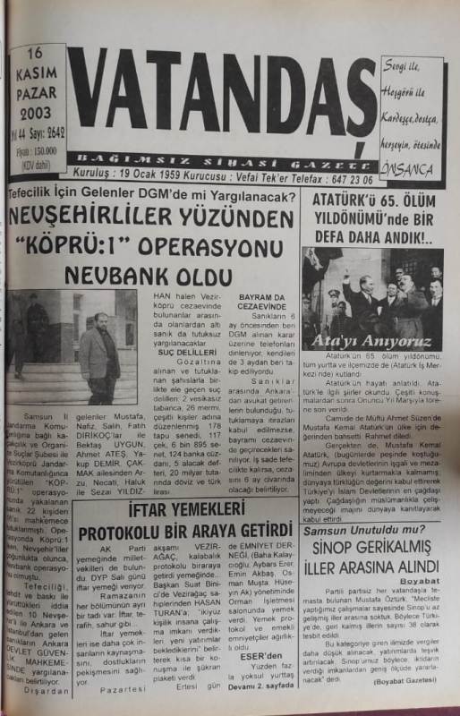 NEVŞEHİRLİLER YÜZÜNDEN “KÖPRÜ:1” OPERASYONU NEVBANK OLDU