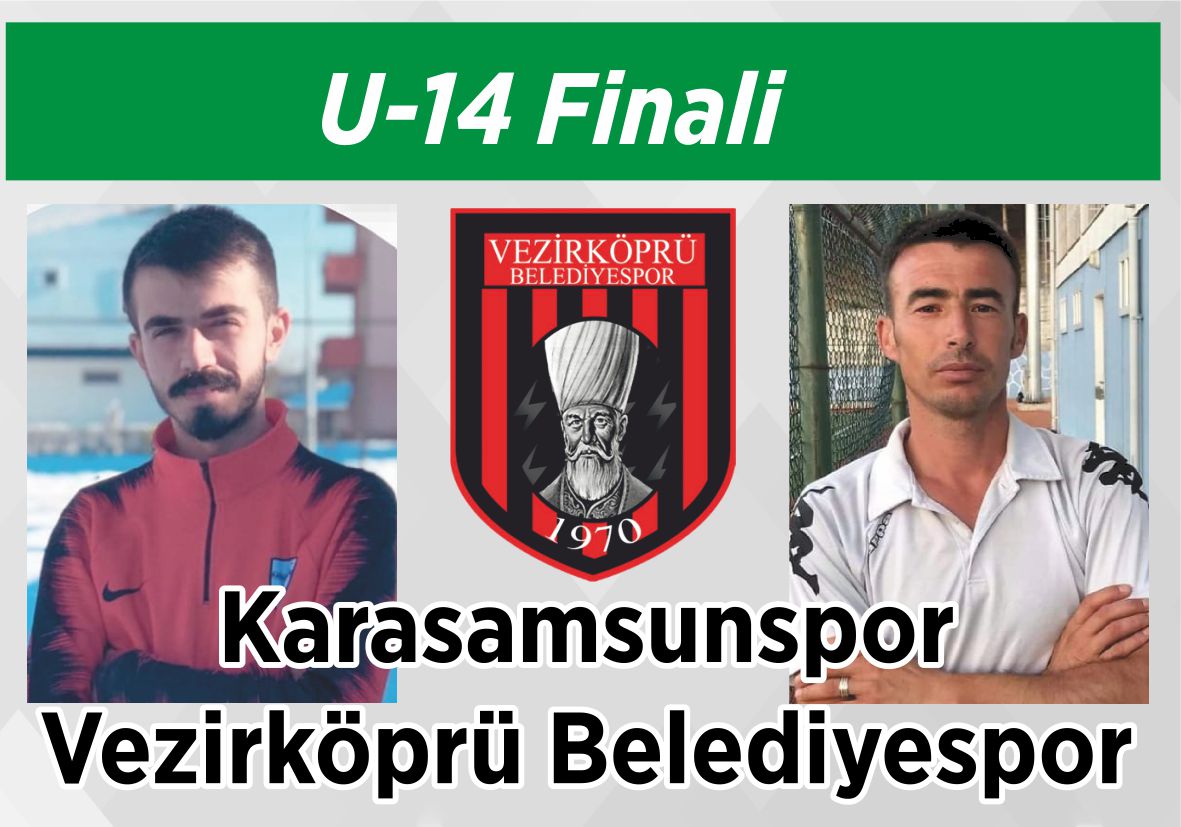 U-14 Finali  Karasamsunspor Vezirköprü Belediyespor