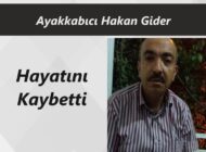 Ayakkabıcı Hakan Gider Hayatını Kaybetti