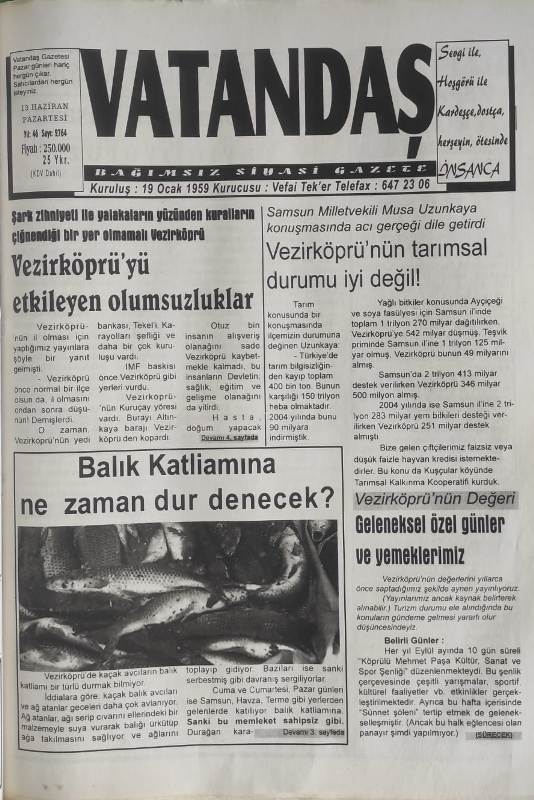 Vezirköprü’yü etkileyen olumsuzluklar