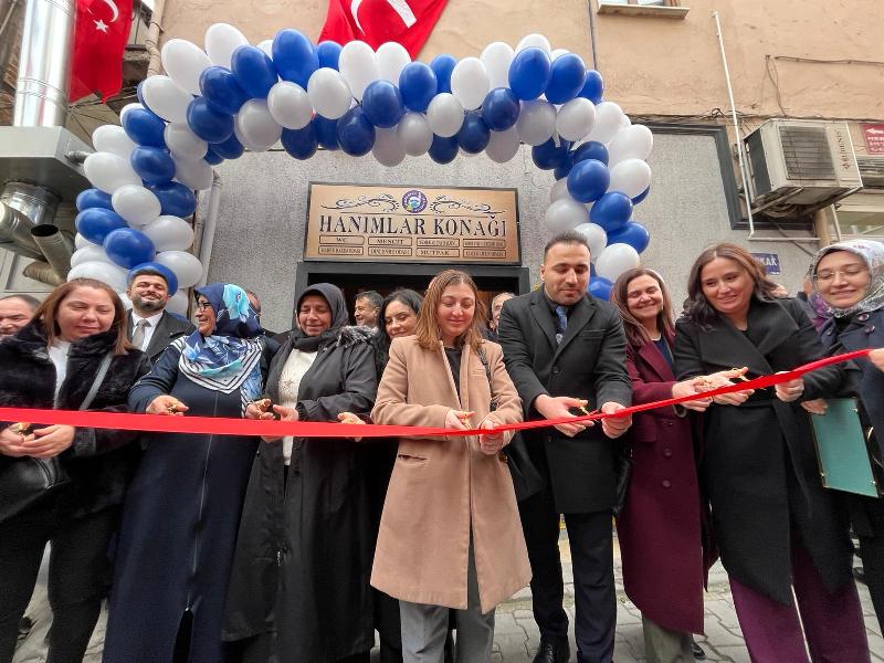 Hanımlar Konağı açıldı