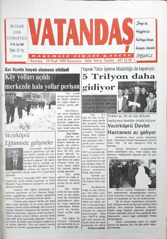 Köy yolları açıldı merkezde hala yollar perişan