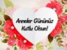 Anneler Günü Kutlu Olsun