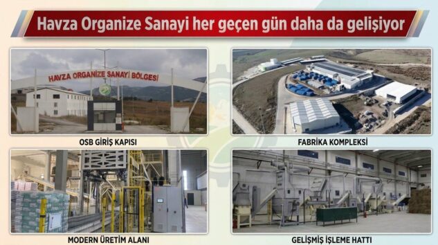 Havza Organize Sanayi Bölgesi her geçen gün daha da gelişiyor